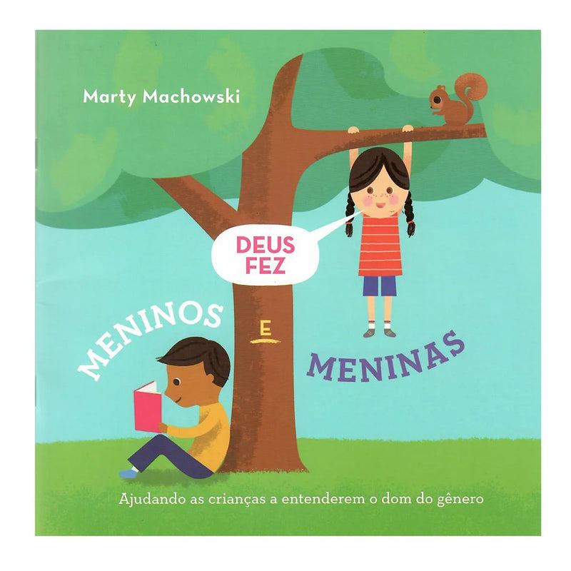 DEUS FEZ MENINOS E MENINAS - MARTY MACHOWSKI