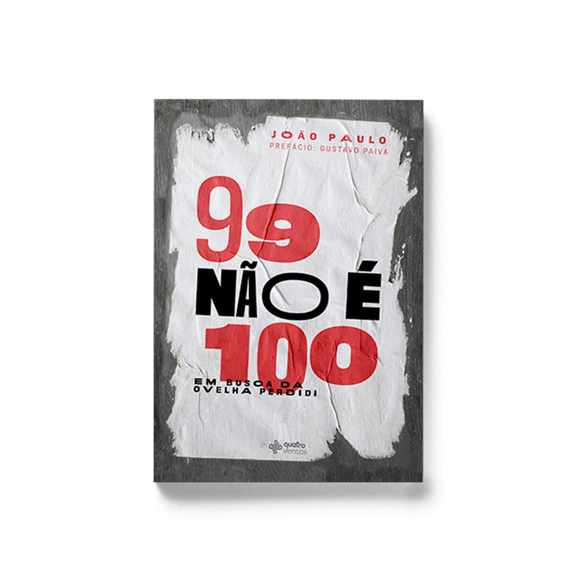 99 NÃO E 100 - JOÃO PAULO