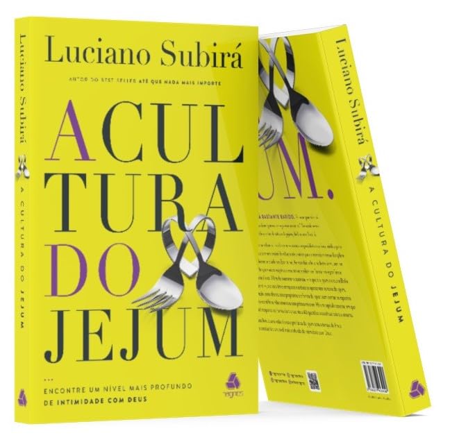 A CULTURA DO JEJUM - LUCIANO SUBIRÁ