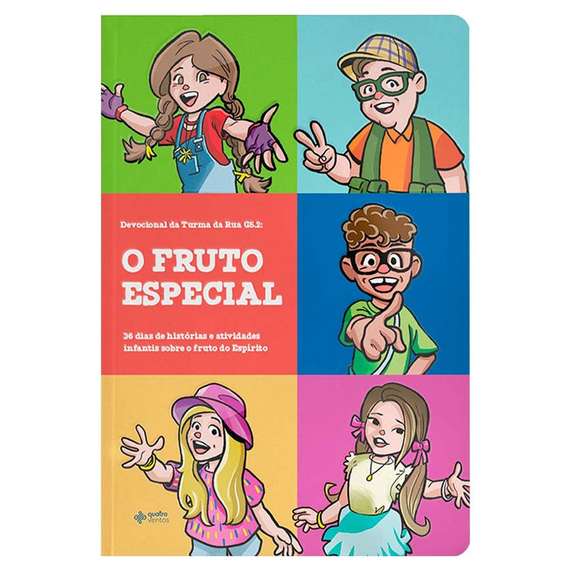 DEVOCIONAL DA TURMA DA RUA G5.2 - O FRUTO ESPECIAL