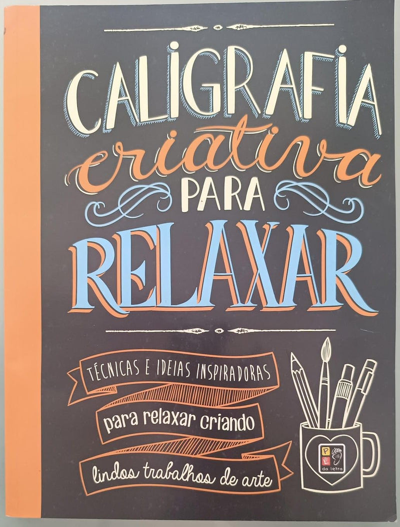 CALIGRAFIA PARA RELAXAR - PÉ DA LETRA