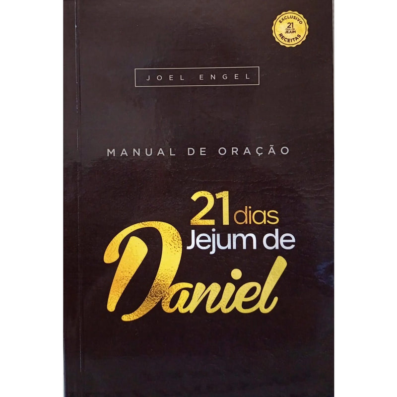 21 DIAS JEJUM DE DANIEL - JOEL ENGEL